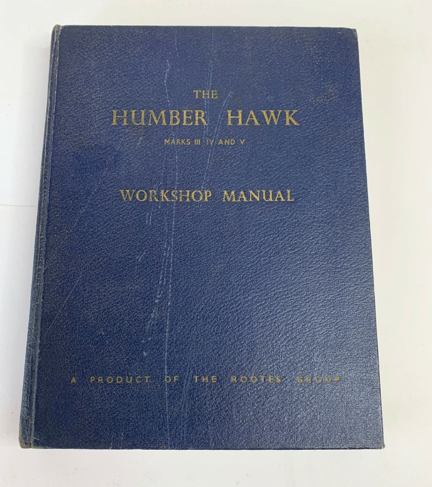OEM Humber Hawk Mark III IV & V Workshop Manual, Good Cond. w/ Pull Out Chart - Bluemoon Classic Parts