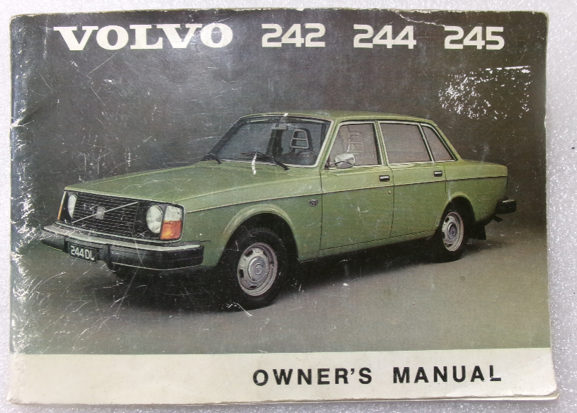 Volvo 242 244 245 Owners Manual - Bluemoon Classic Parts
